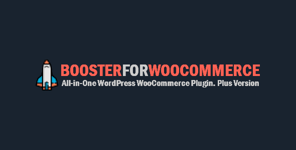 Booster Plus 助推器 for WooCommerce Premium v7.0.0-WordPress精品站