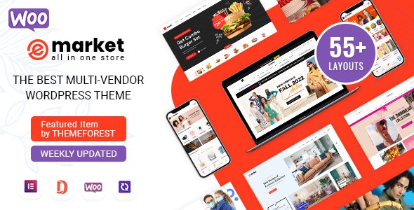 eMarket 7.3.0 – 多合一多供应商市场 All-in-One Multi Vendor MarketPlace Elementor WordPress Theme (55 Indexes, Mobile Layouts)-WordPress精品站