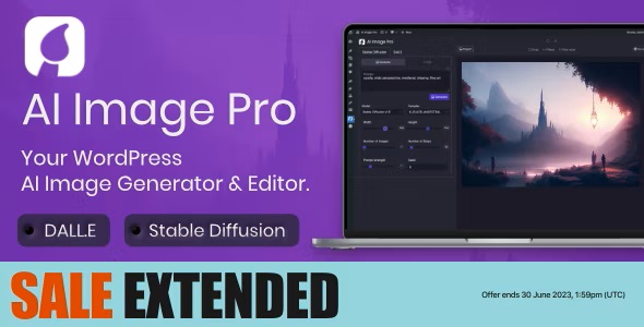 AI Image Pro 1.1.0 – WordPress AI 图像生成器和编辑器 AI Image Generator & Editor, DALLE & Stable Diffusion-WordPress精品站