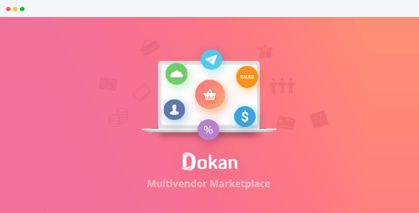 Dokan Pro 3.7.25 Business – 完整的WordPress多供应商电子商务解决方案 The Complete WordPress Multivendor e-Commerce Solution + Dokan Theme-WordPress精品站