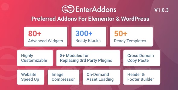 Enter Addons Pro 1.0.4 | 首选插件 Preferred Addons For Elementor And WordPress-WordPress精品站