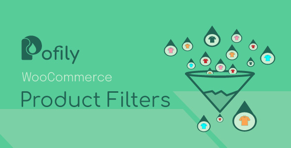 Pofily 1.2.0 – WooCommerce 产品过滤器 Product Filters – SEO Product Filter-WordPress精品站