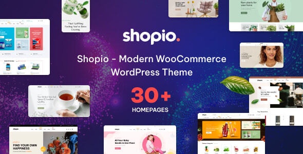 Shopio 1.1.9 – 多用途 Multipurpose WooCommerce WordPress Theme-WordPress精品站