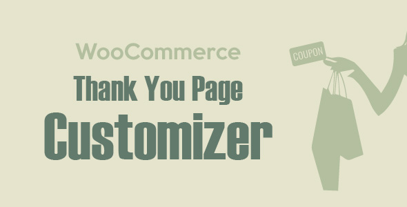 WooCommerce 感谢页面定制器 Thank You Page Customizer 1.2.0 – 提高客户保留率 – 促进销售 Increase Customer Retention Rate – Boost Sales-WordPress精品站