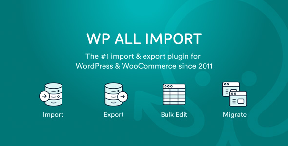 WP All Import Pro 4.8.1 + Addons – WordPress XML & CSV Importer Plugin-WordPress精品站