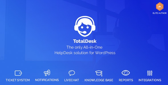 TotalDesk 1.7.31 – Helpdesk, Live Chat, Knowledge Base & Ticket System-WordPress精品站