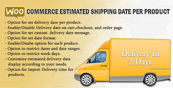 WooCommerce 每个产品的预计发货日期 Estimated Shipping Date Per Product 5.1-WordPress精品站