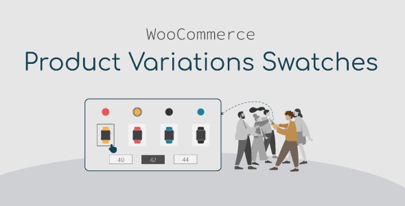 WooCommerce Product Variations Swatches 1.1.0-WordPress精品站