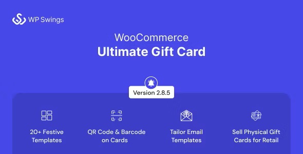 WooCommerce Ultimate Gift Card 2.8.5 – 创建、销售和管理礼品卡 Create, Sell and Manage Gift Cards with Customized Email Templates-WordPress精品站