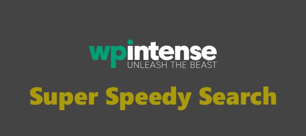 Super Speedy Search by WP Intense 4.14-WordPress精品站