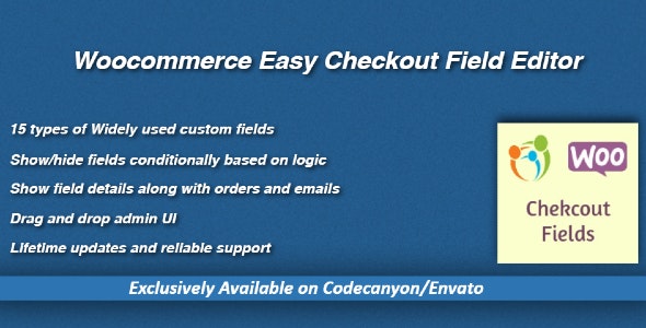 Woocommerce Easy Checkout Field Editor Plugin 2.9.0-WordPress精品站